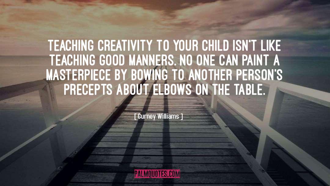 Good Manners quotes by Gurney Williams