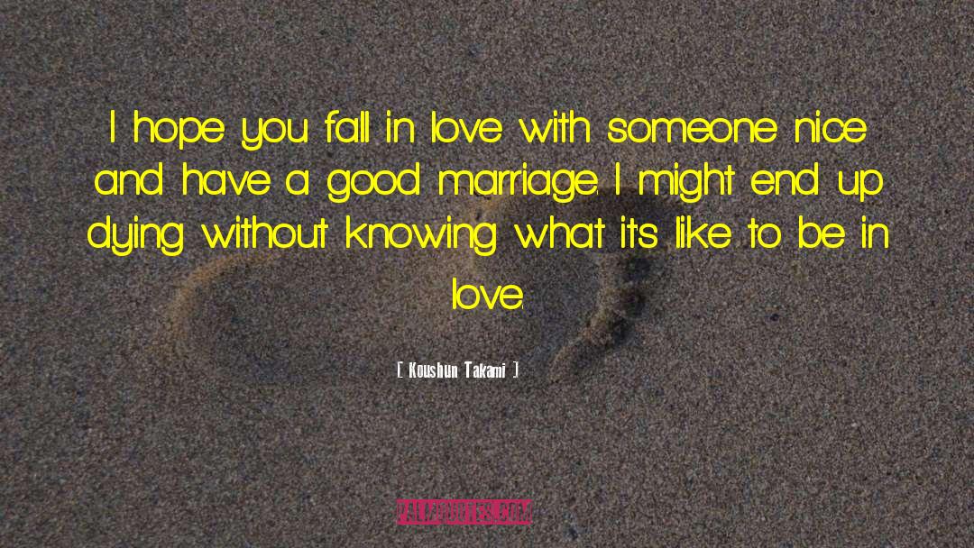 Good Marriage quotes by Koushun Takami