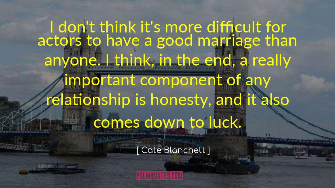 Good Marriage quotes by Cate Blanchett