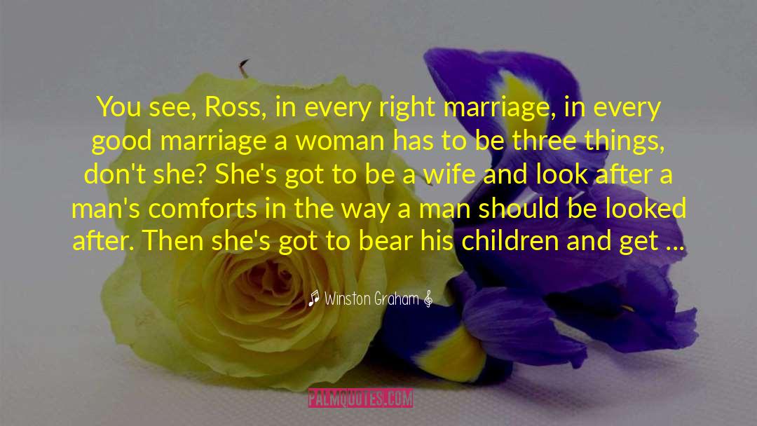 Good Marriage quotes by Winston Graham