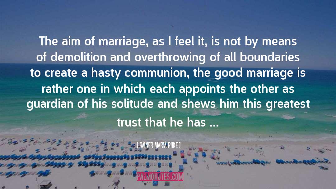 Good Marriage quotes by Rainer Maria Rilke