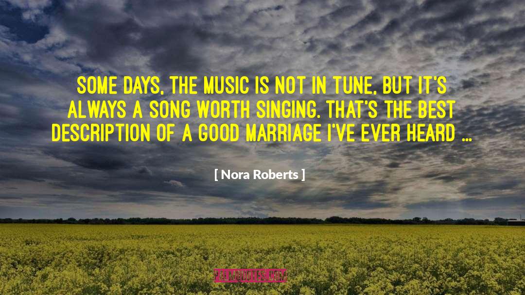 Good Marriage quotes by Nora Roberts