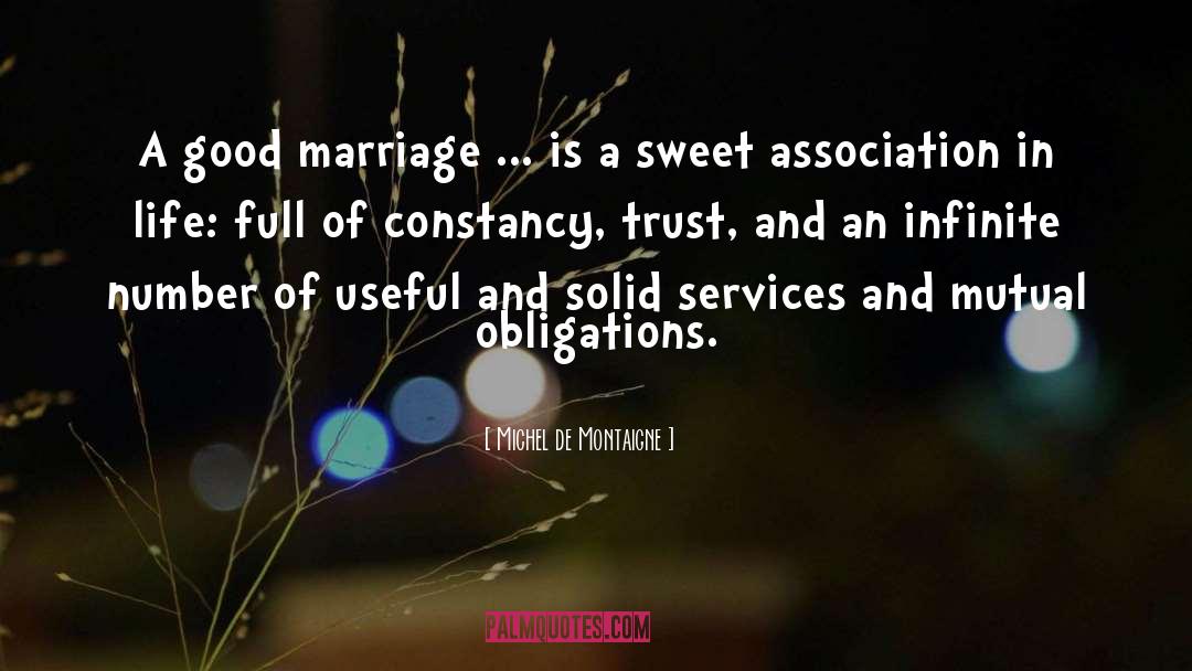 Good Marriage quotes by Michel De Montaigne