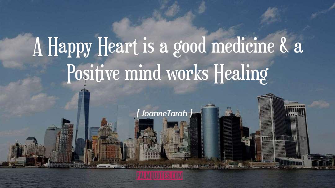 Good Medicine quotes by JoanneTarah