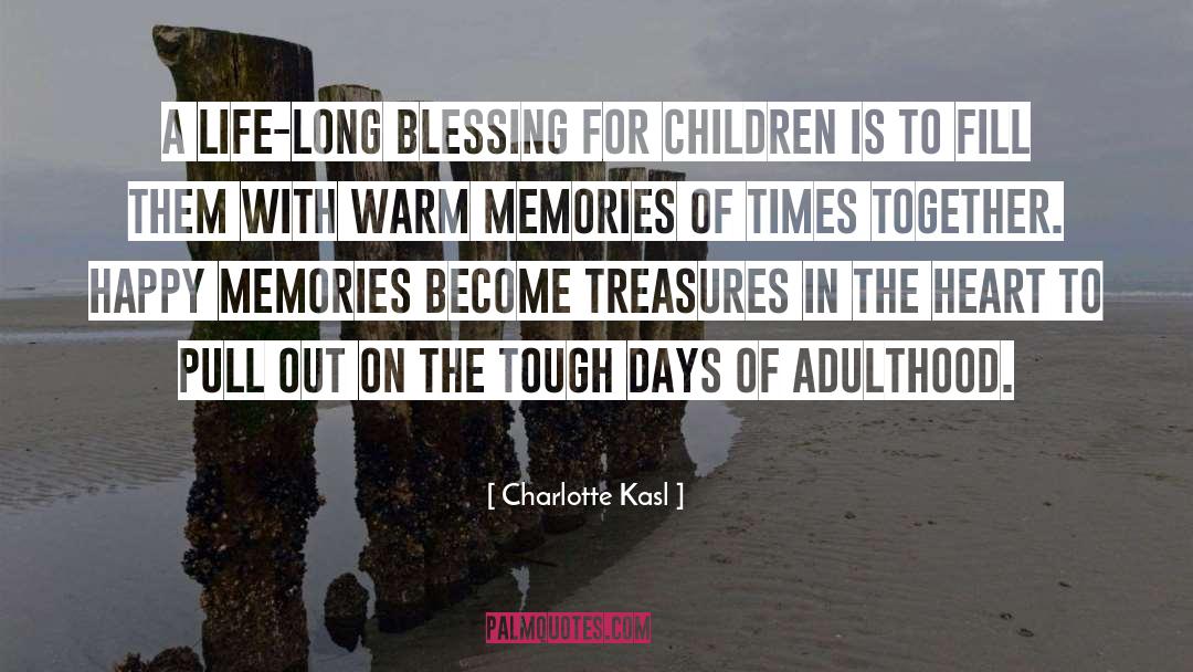 Good Memories quotes by Charlotte Kasl