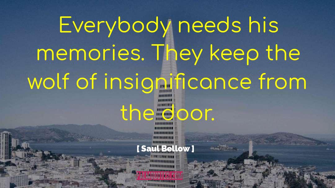 Good Memories quotes by Saul Bellow