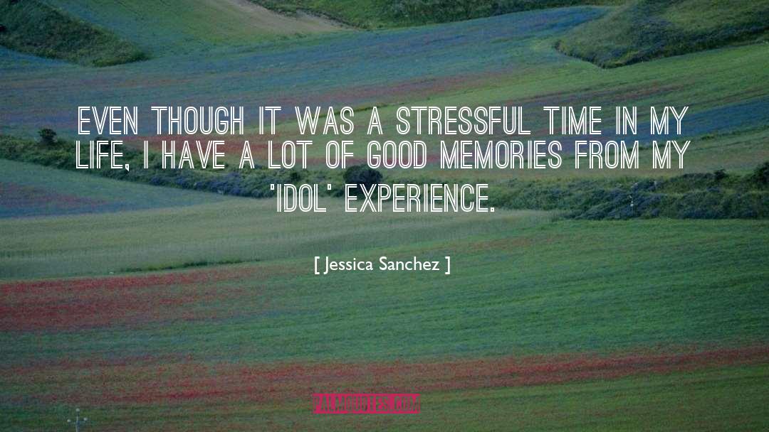 Good Memories quotes by Jessica Sanchez