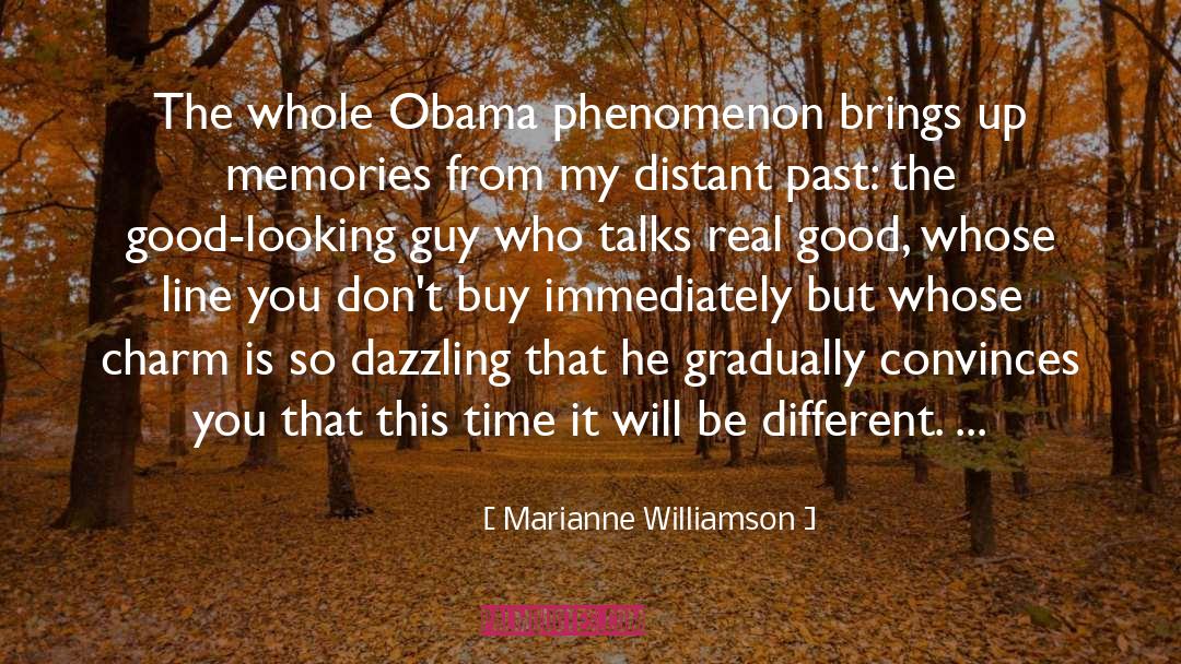 Good Memories quotes by Marianne Williamson