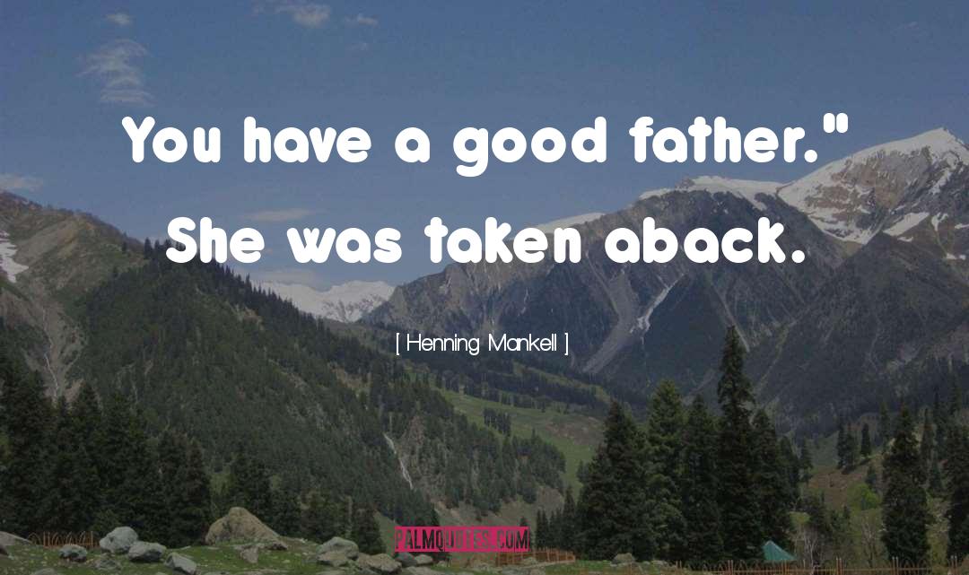 Good Mistake quotes by Henning Mankell