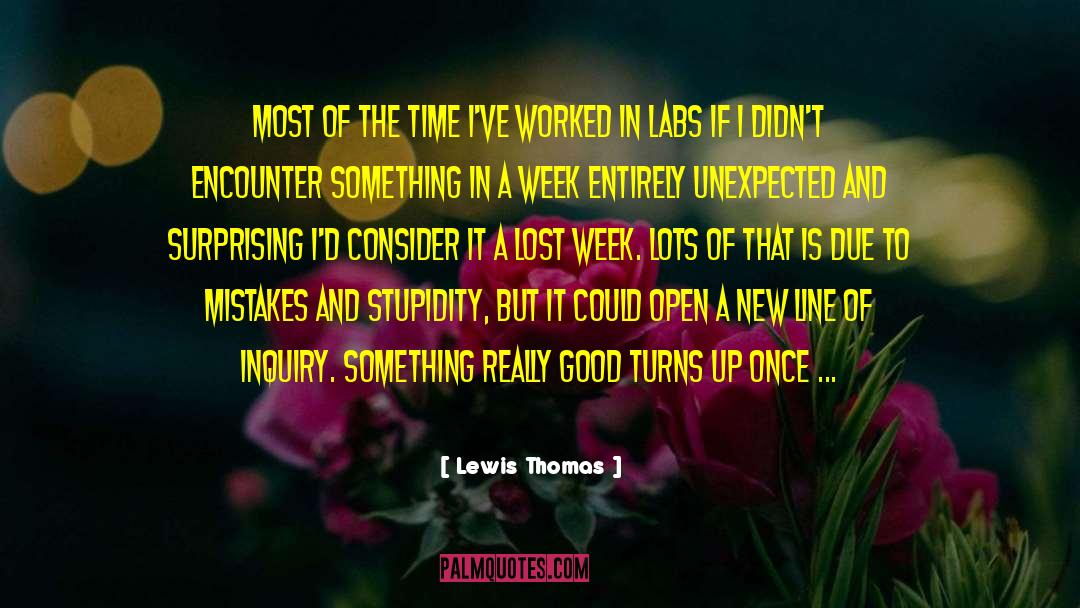 Good Mistakes quotes by Lewis Thomas