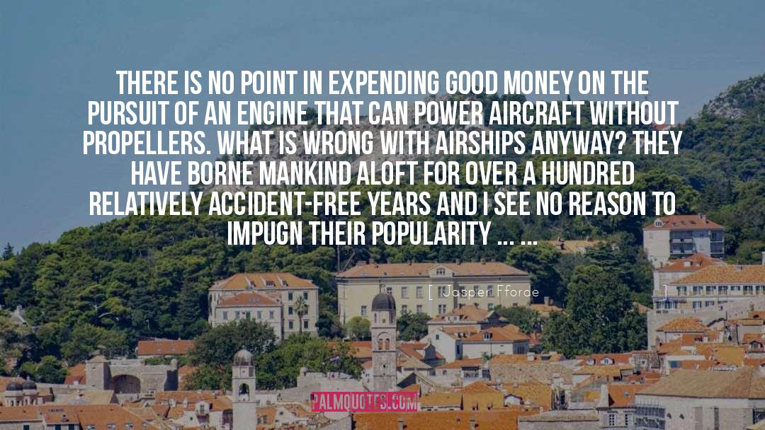 Good Money quotes by Jasper Fforde