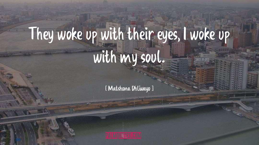 Good Morning Kiss quotes by Matshona Dhliwayo