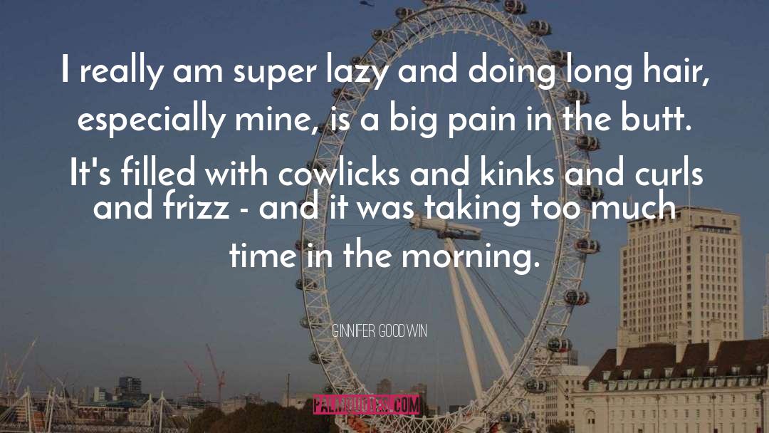 Good Morning Lazy quotes by Ginnifer Goodwin