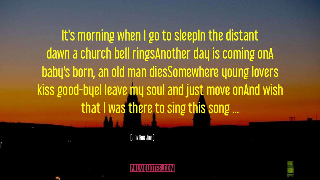 Good Morning Mlm quotes by Jon Bon Jovi