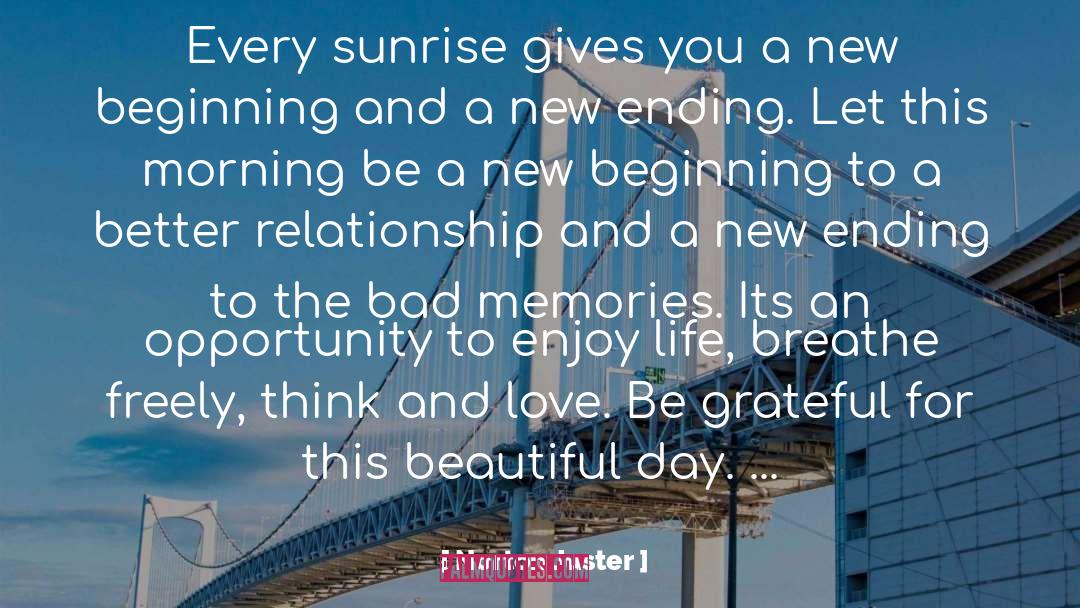 Good Morning New Beginning quotes by Norton Juster
