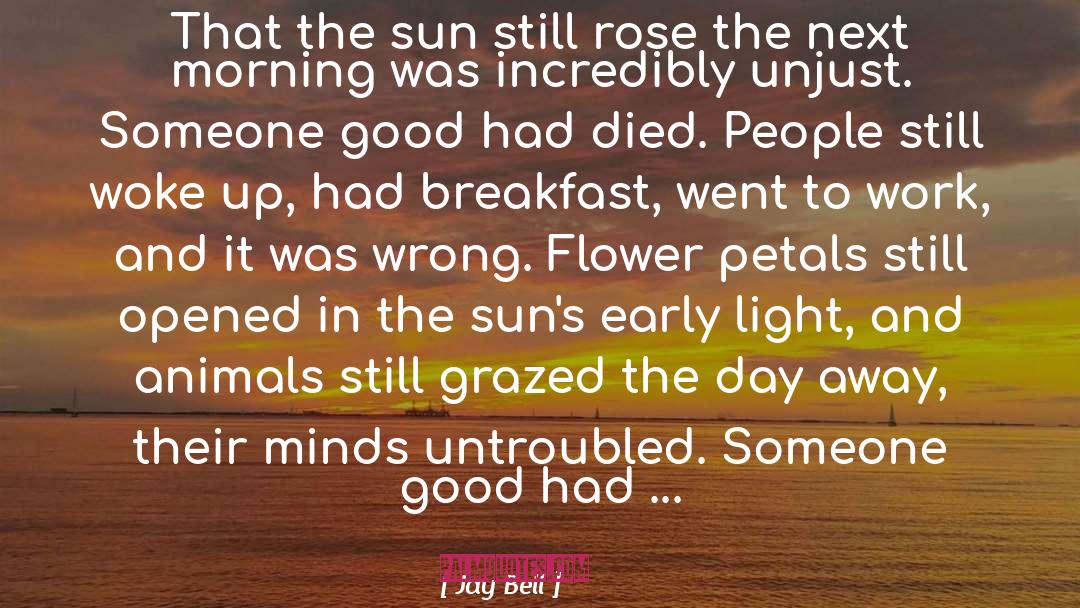 Good Morning Peeps quotes by Jay Bell