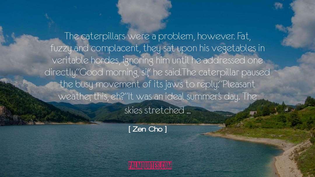 Good Morning quotes by Zen Cho