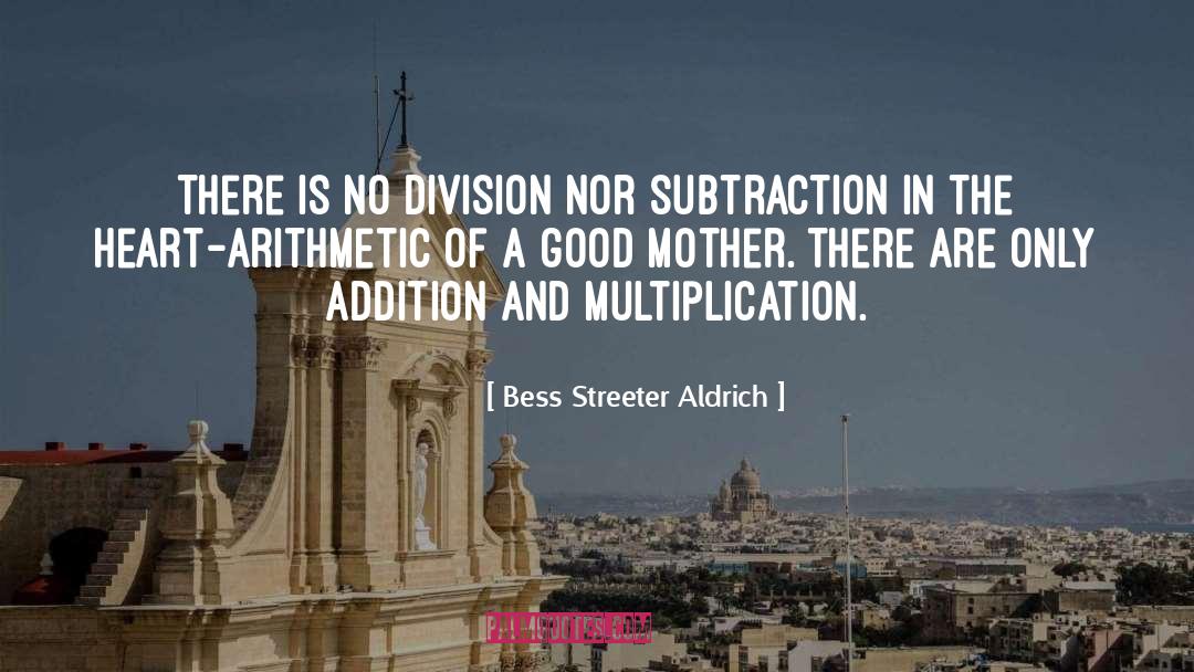 Good Mother quotes by Bess Streeter Aldrich