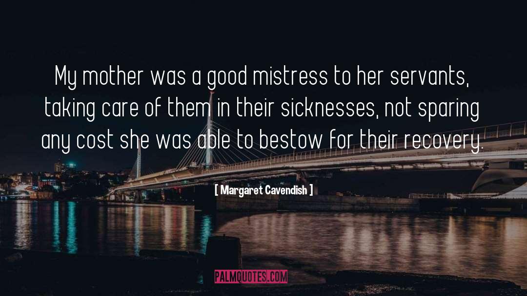 Good Mother quotes by Margaret Cavendish