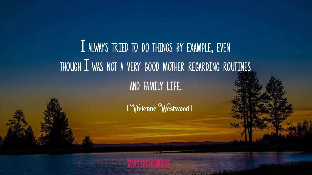 Good Mother quotes by Vivienne Westwood