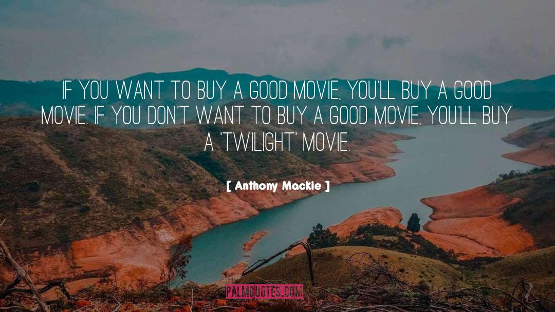 Good Movie quotes by Anthony Mackie