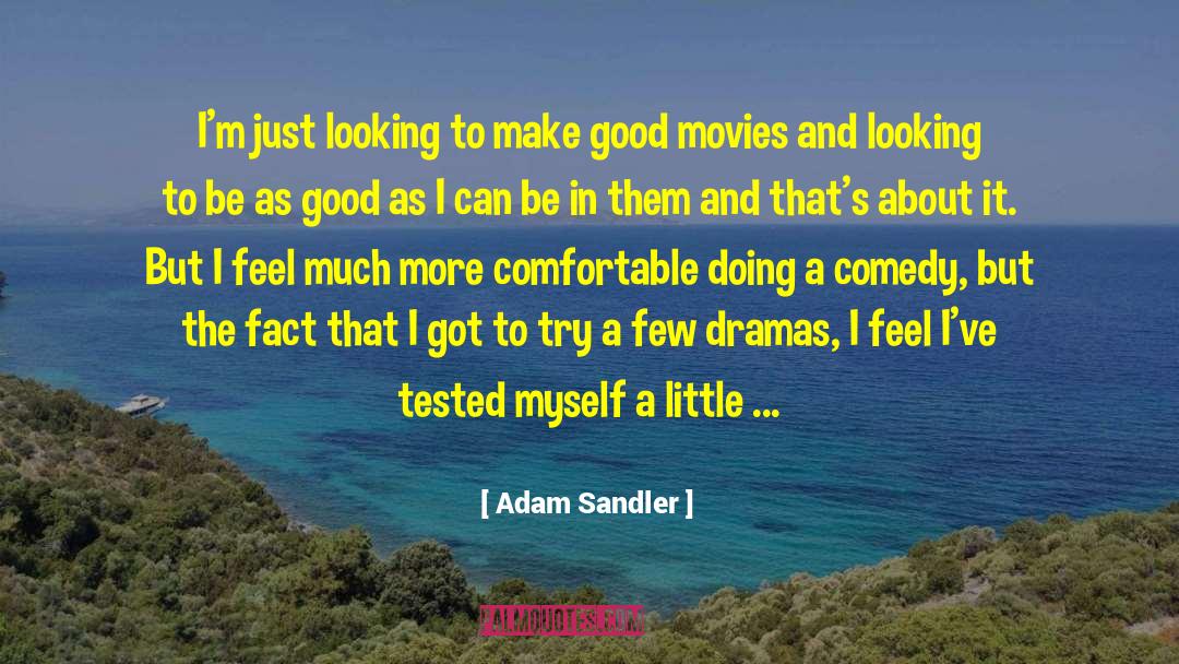 Good Movie quotes by Adam Sandler