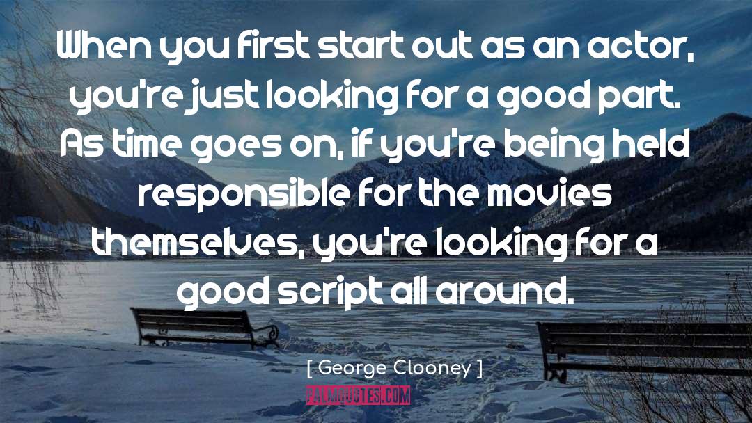 Good Movies quotes by George Clooney