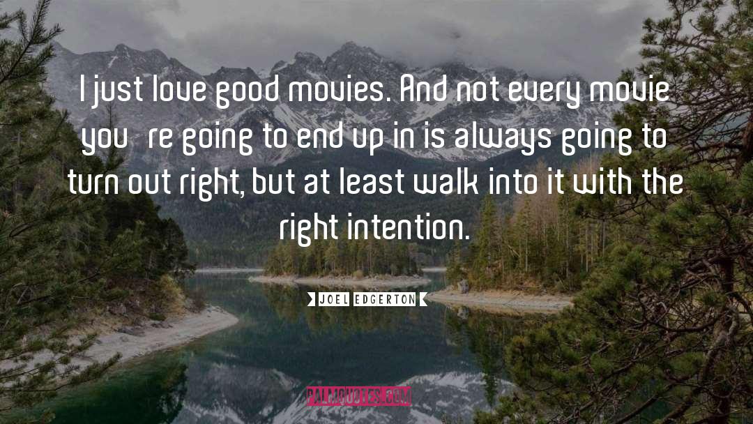 Good Movies quotes by Joel Edgerton