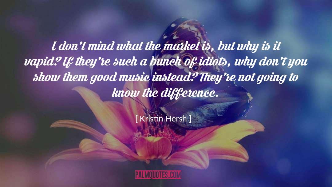 Good Music quotes by Kristin Hersh