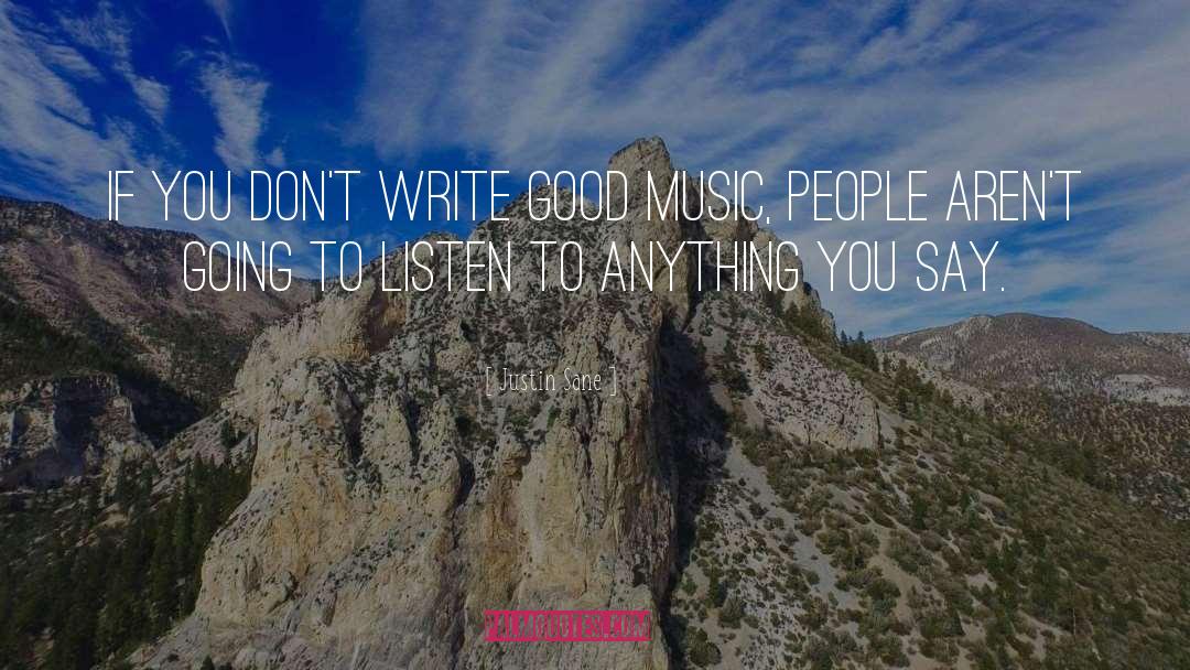 Good Music quotes by Justin Sane
