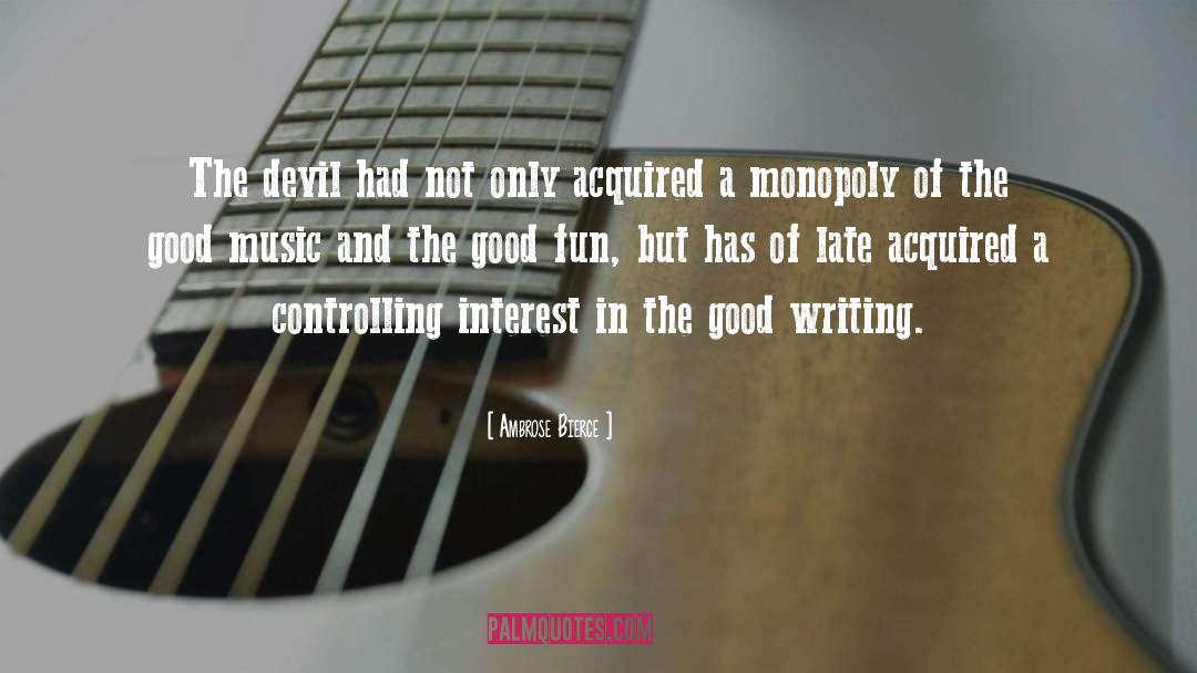 Good Music quotes by Ambrose Bierce