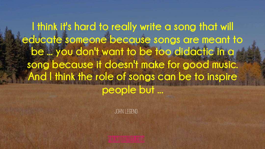 Good Music quotes by John Legend