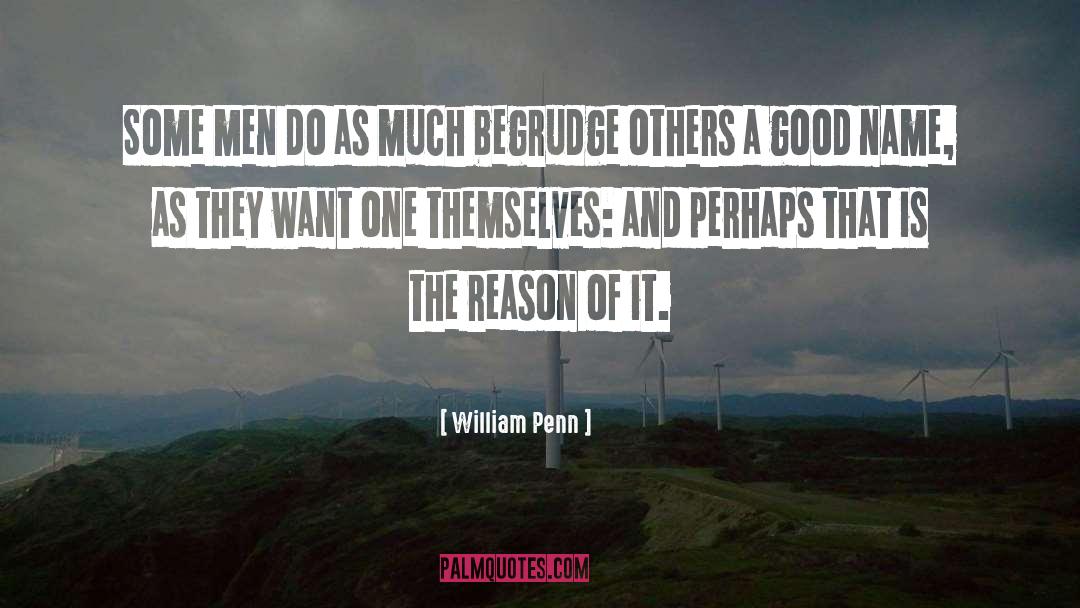 Good Name quotes by William Penn