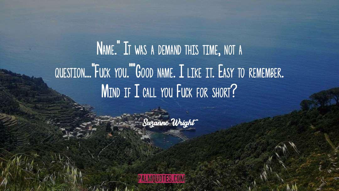 Good Name quotes by Suzanne Wright
