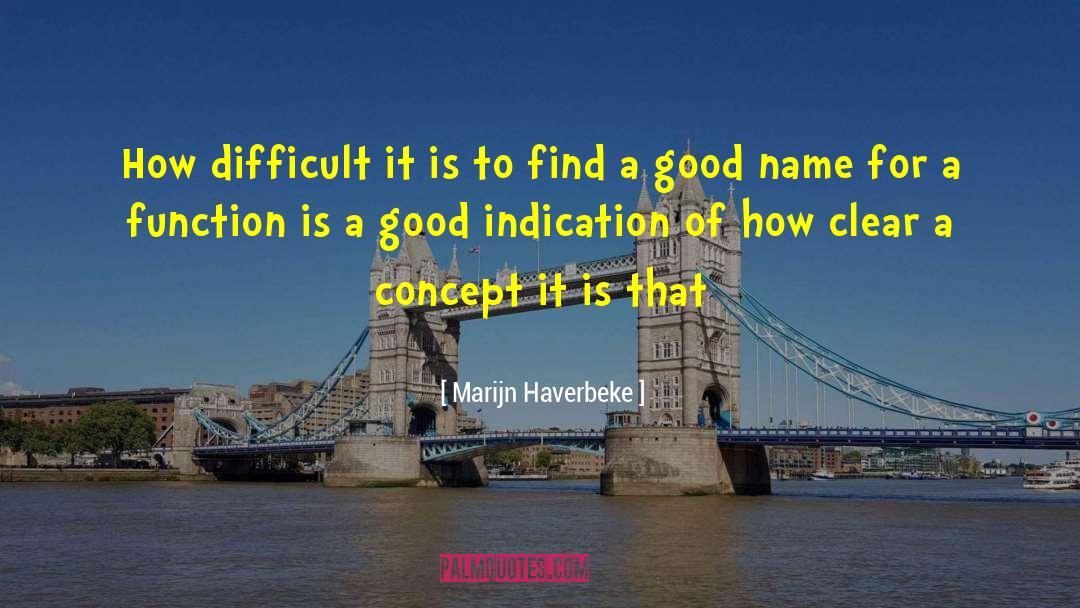 Good Name quotes by Marijn Haverbeke