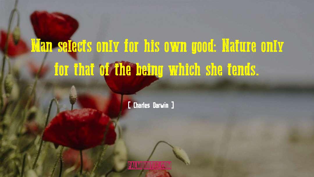 Good Nature quotes by Charles Darwin