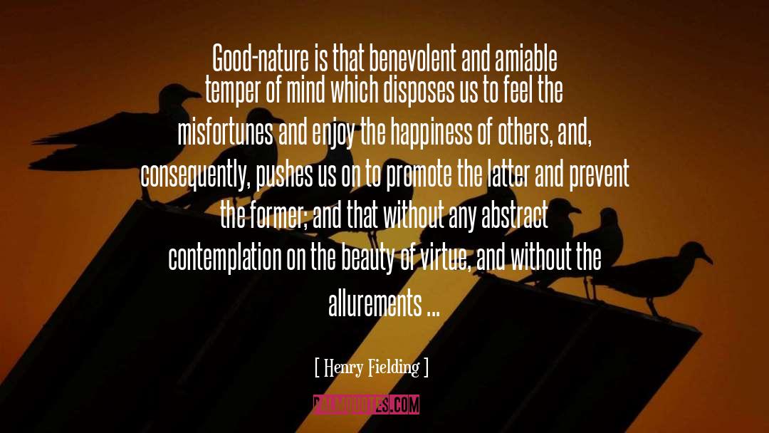 Good Nature quotes by Henry Fielding