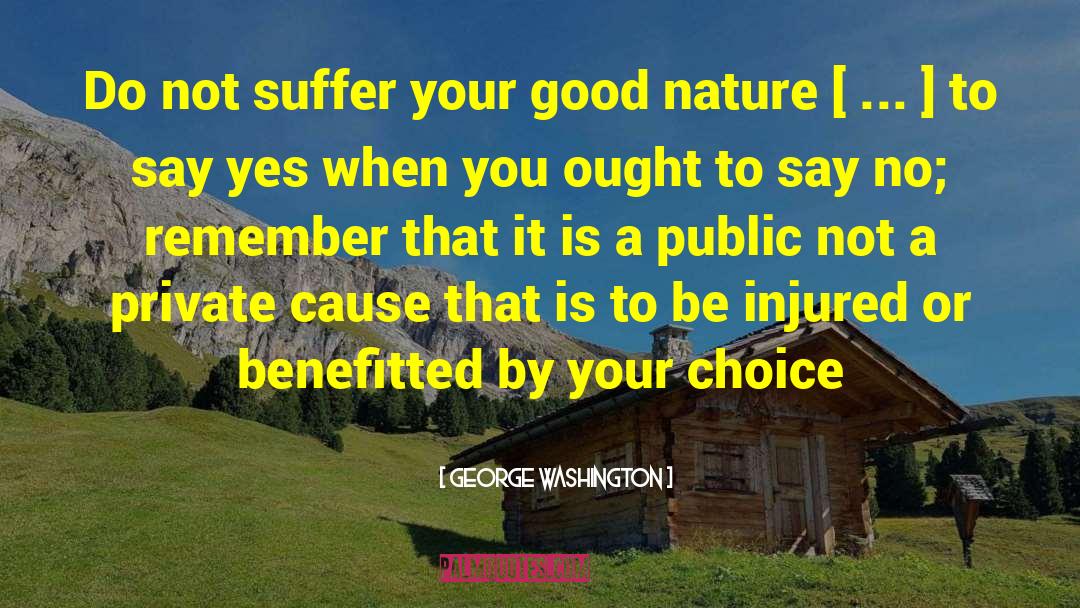 Good Nature quotes by George Washington