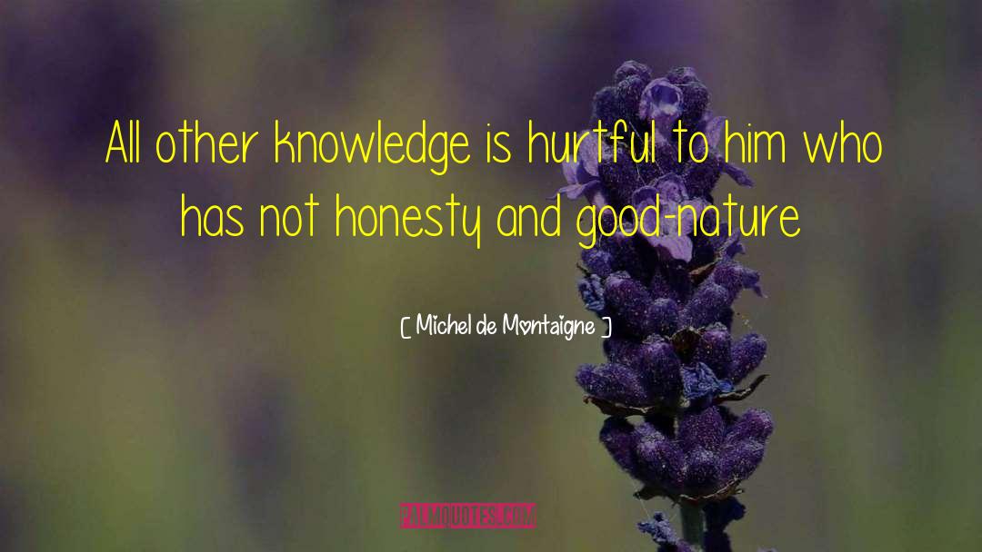 Good Nature quotes by Michel De Montaigne