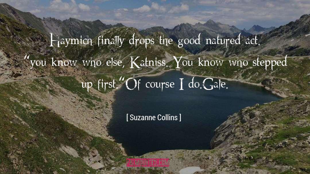 Good Natured quotes by Suzanne Collins