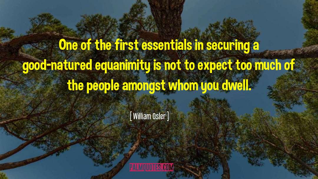 Good Natured quotes by William Osler