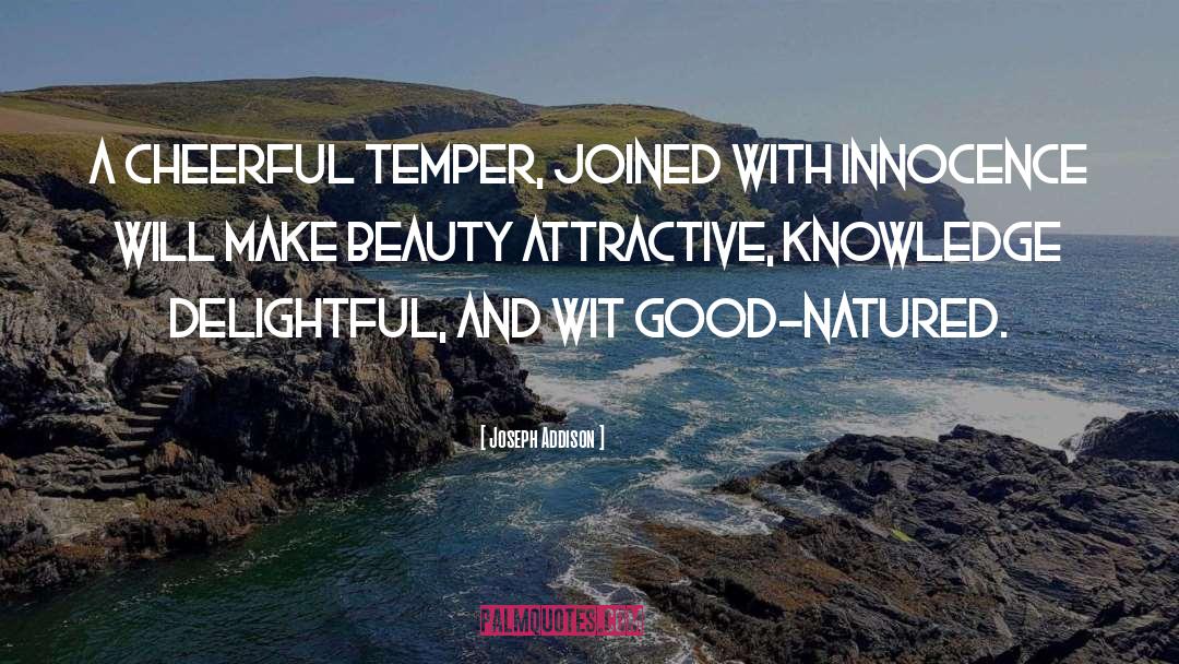 Good Natured quotes by Joseph Addison