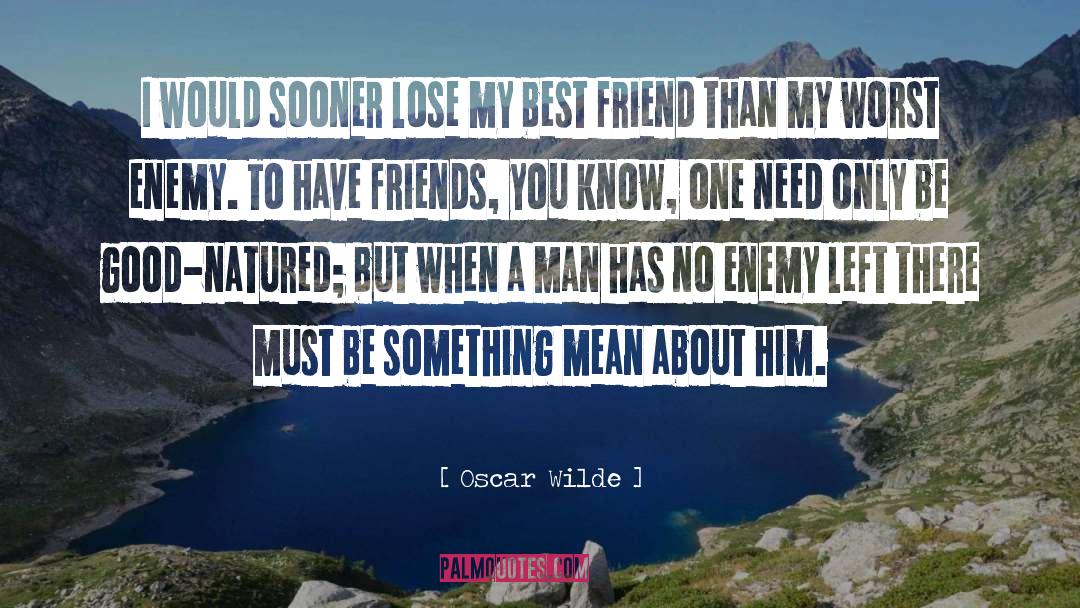 Good Natured quotes by Oscar Wilde