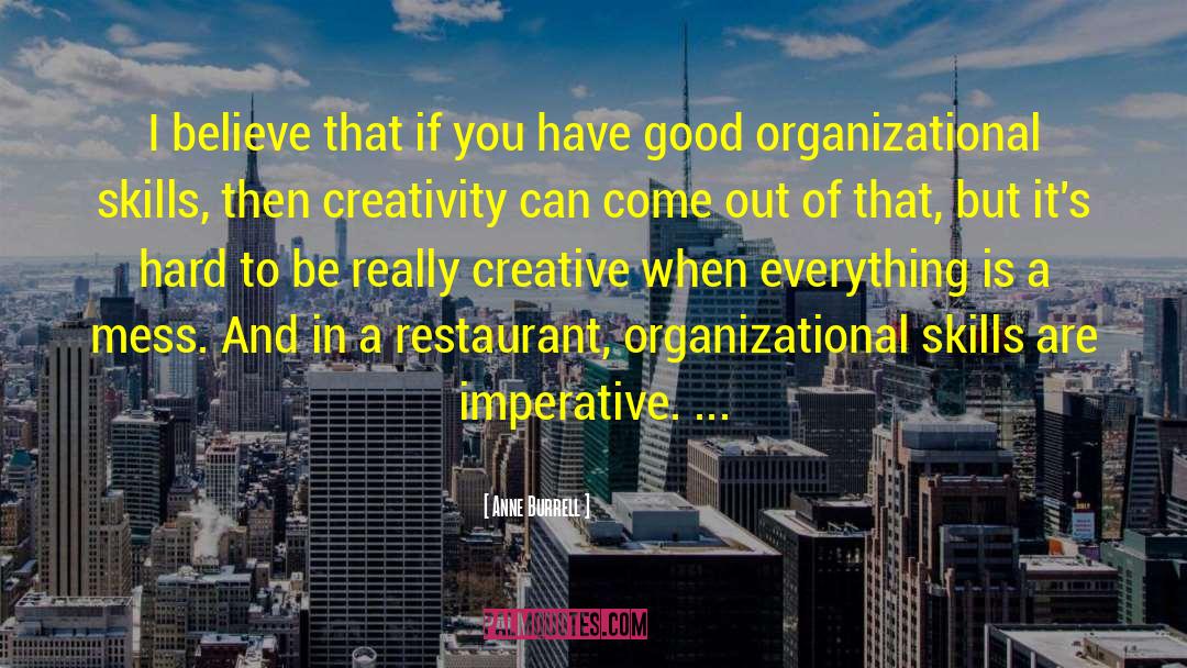 Good Negotiation Skills quotes by Anne Burrell
