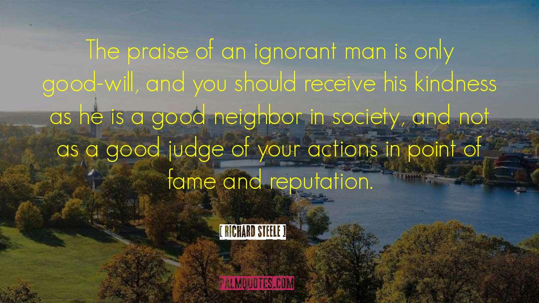 Good Neighbor quotes by Richard Steele