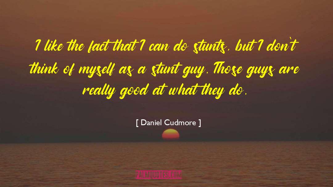 Good Neighbor quotes by Daniel Cudmore