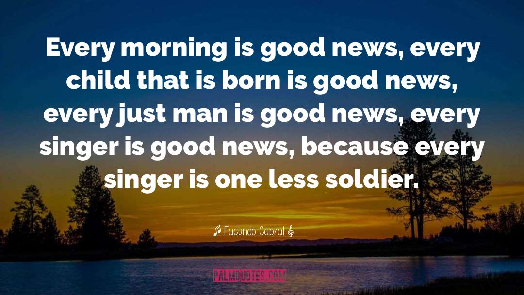 Good News quotes by Facundo Cabral