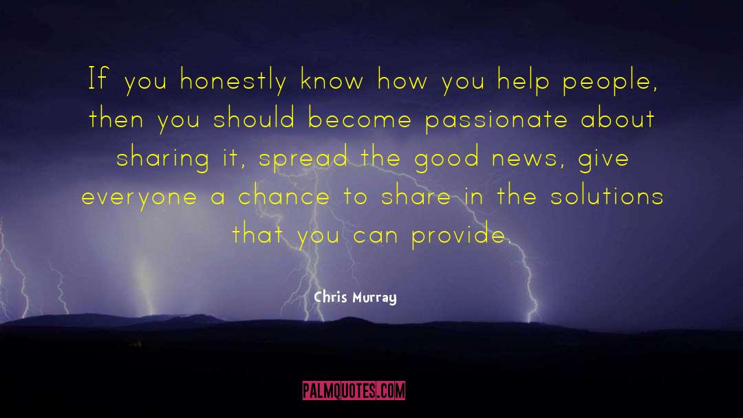 Good News quotes by Chris Murray