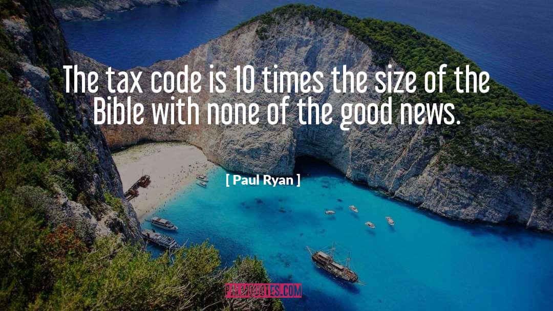 Good News quotes by Paul Ryan