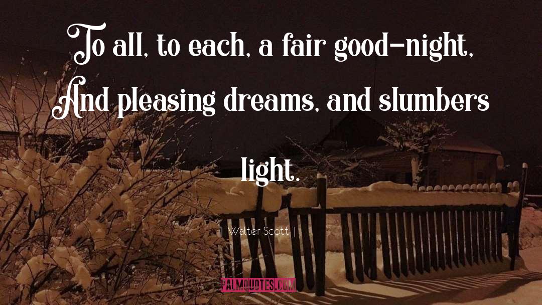 Good Night And Good Luck quotes by Walter Scott